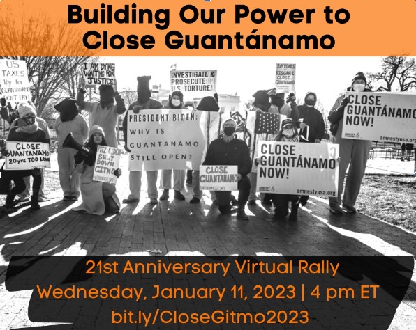 Caption: Event flyer. Rectangular graphic that is black, orange, and gray.  The text at the top reads, “Building our power to close Guantánamo” and is in black with an orange back behind it.  On the bottom of the graphic, the text reads, “21st Anniversary 